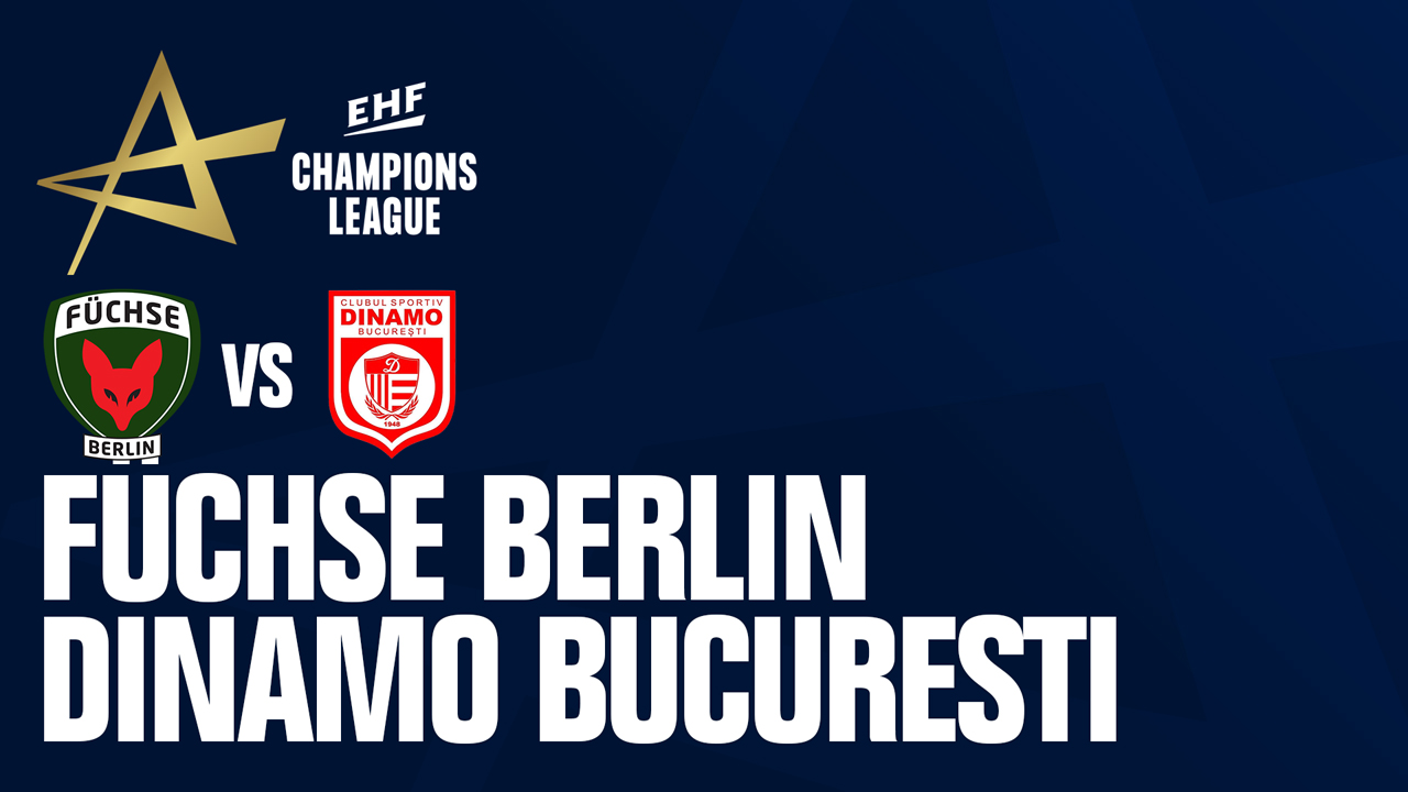 Füchse Berlin vs CS Dinamo București poster