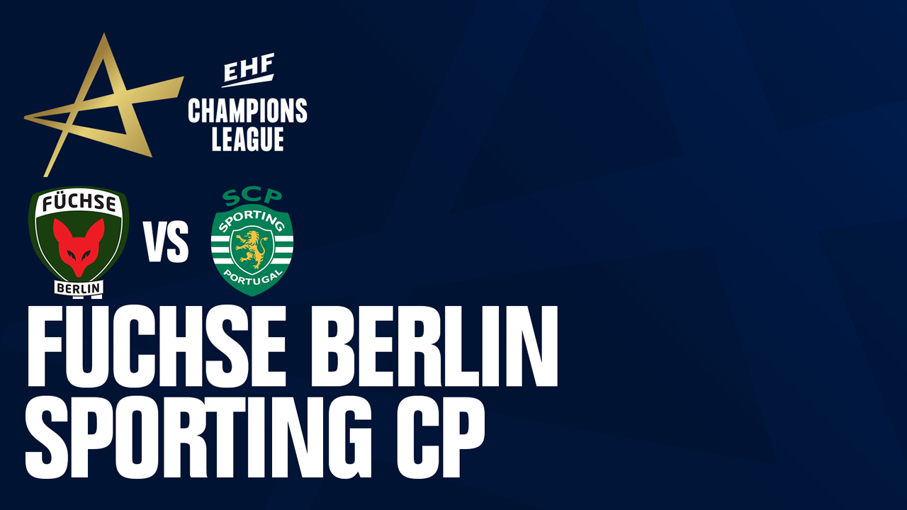 Füchse Berlin vs Sporting CP Handball poster
