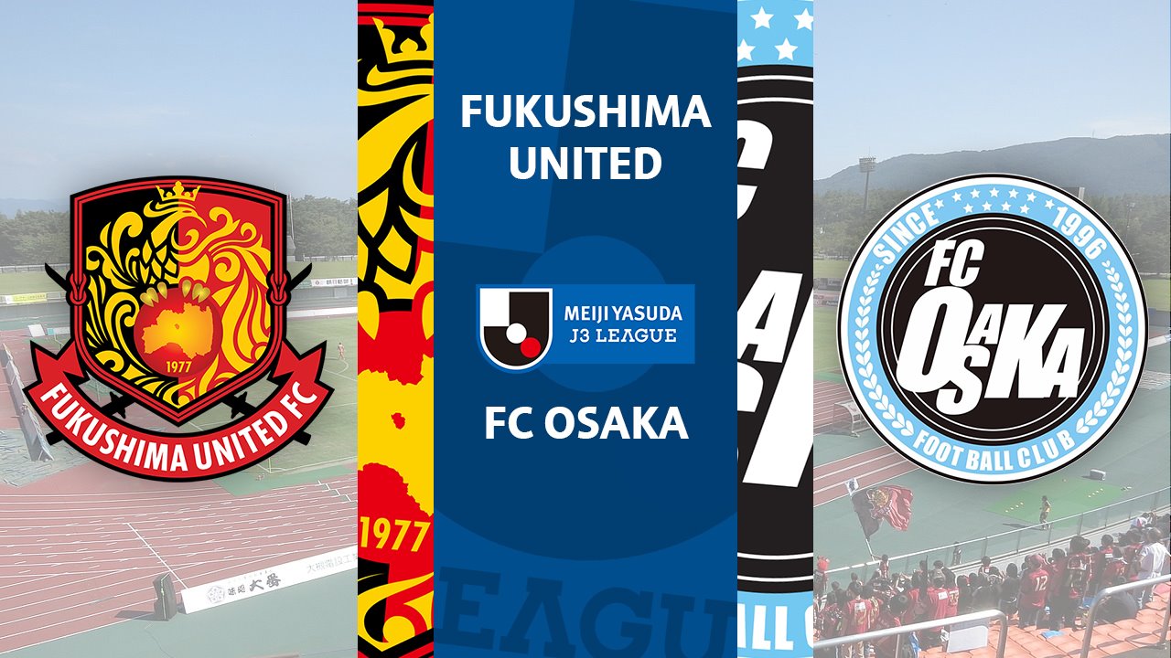Fukushima United vs FC Osaka poster