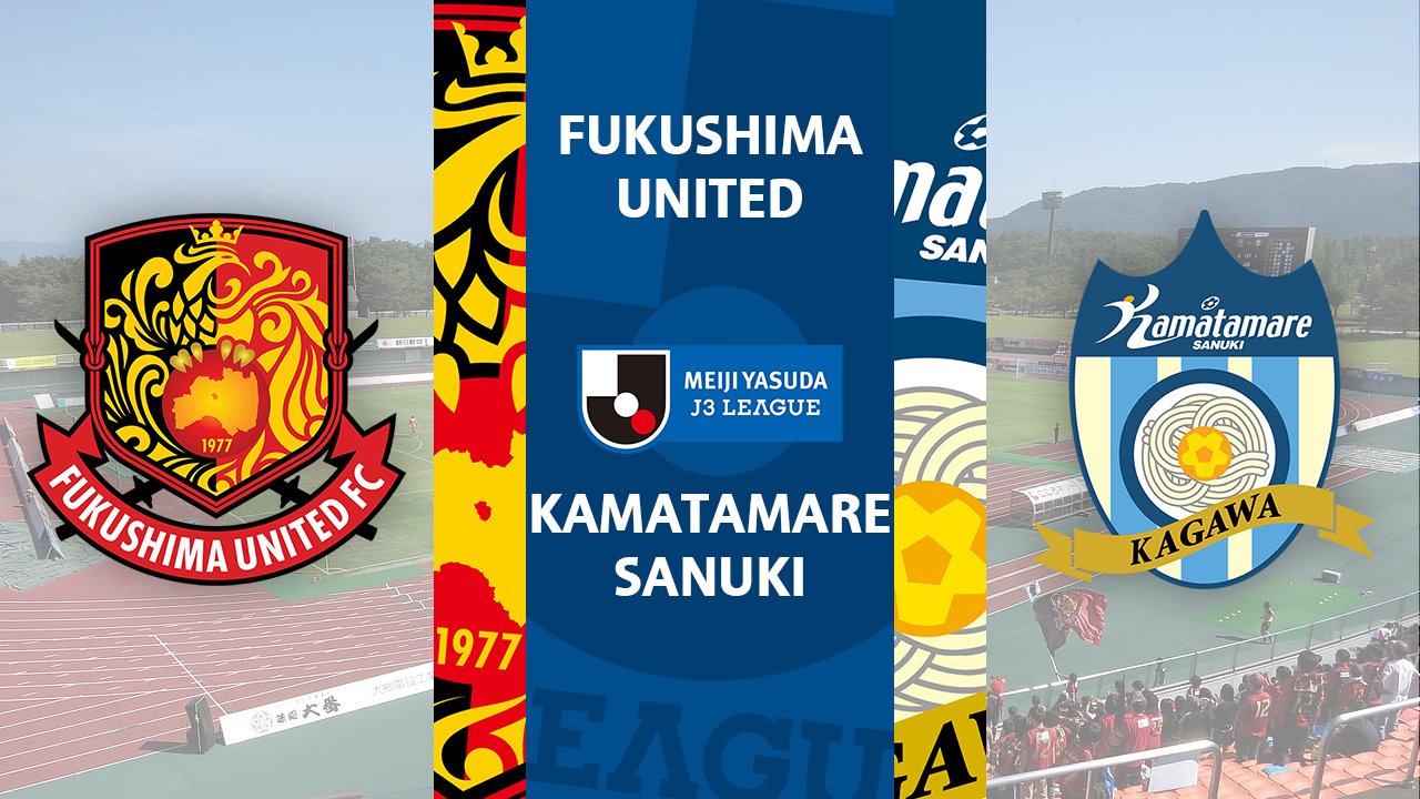 Fukushima United vs Kamatamare Sanuki poster