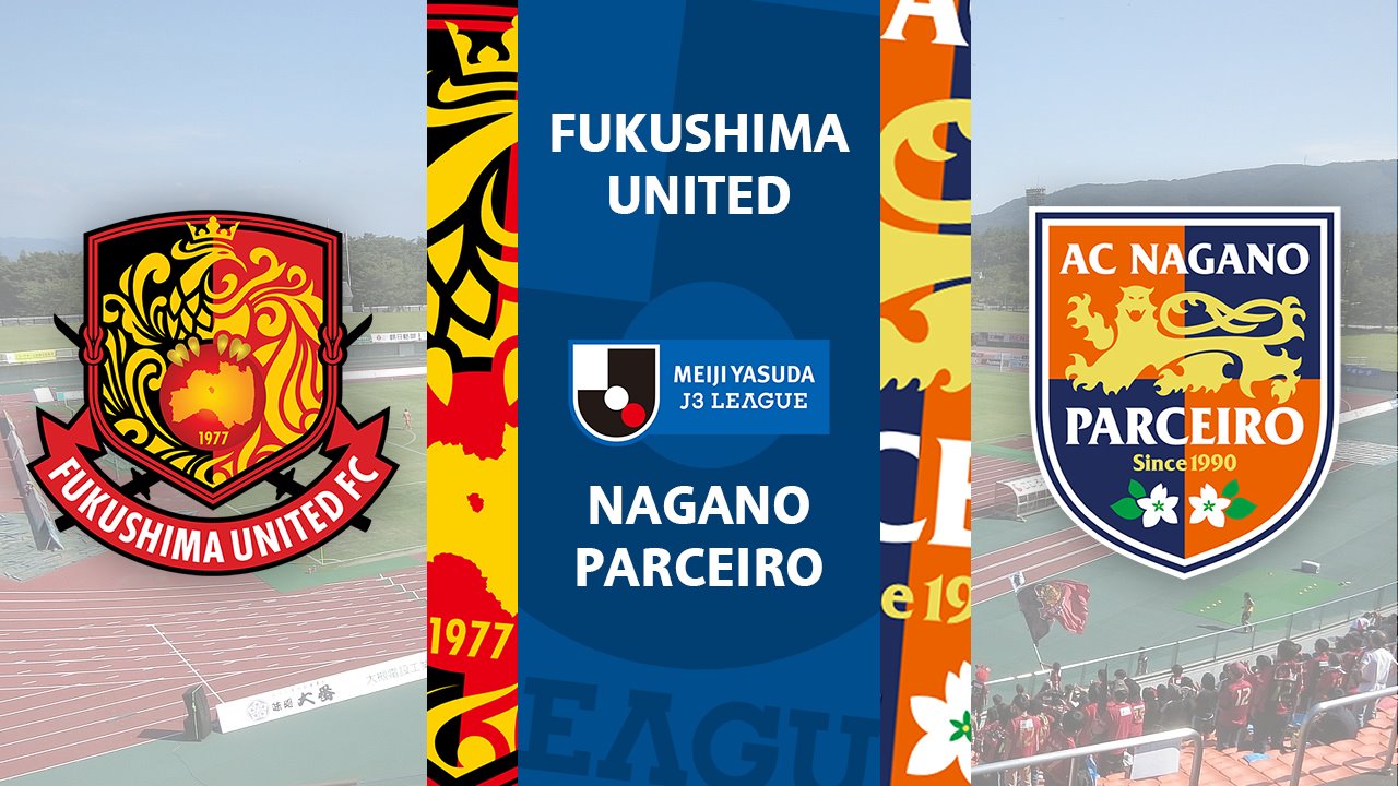 Fukushima United vs Nagano Parceiro poster Fukushima United vs Nagano Parceiro poster