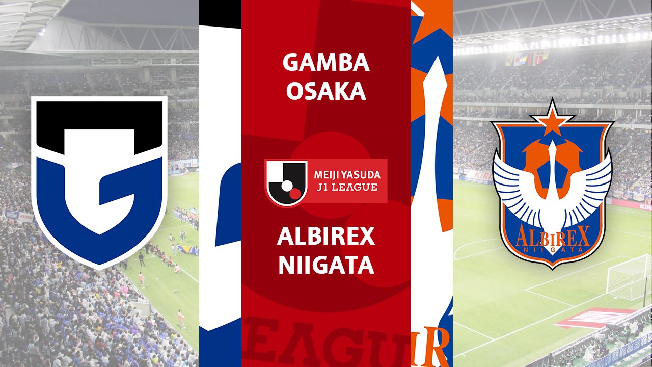 Gamba Osaka vs Albirex Niigata poster Gamba Osaka vs Albirex Niigata poster