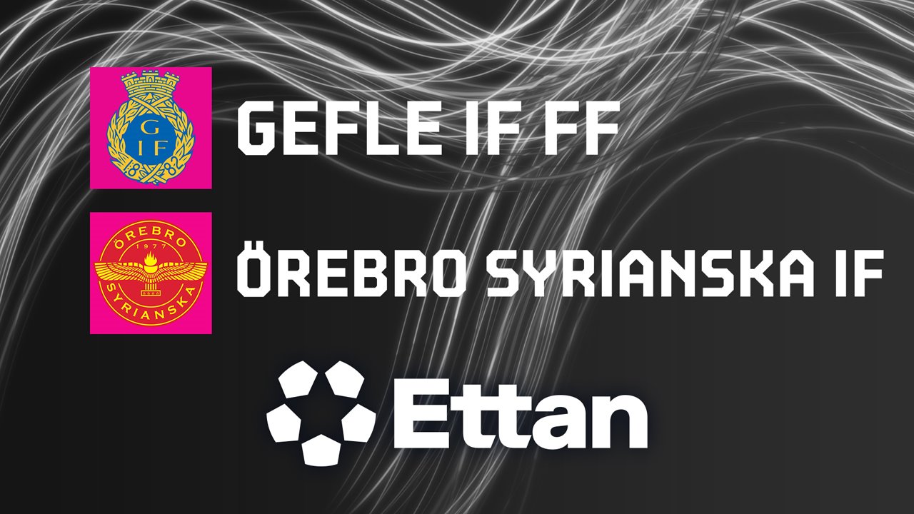 Gefle vs Örebro Syrianska poster