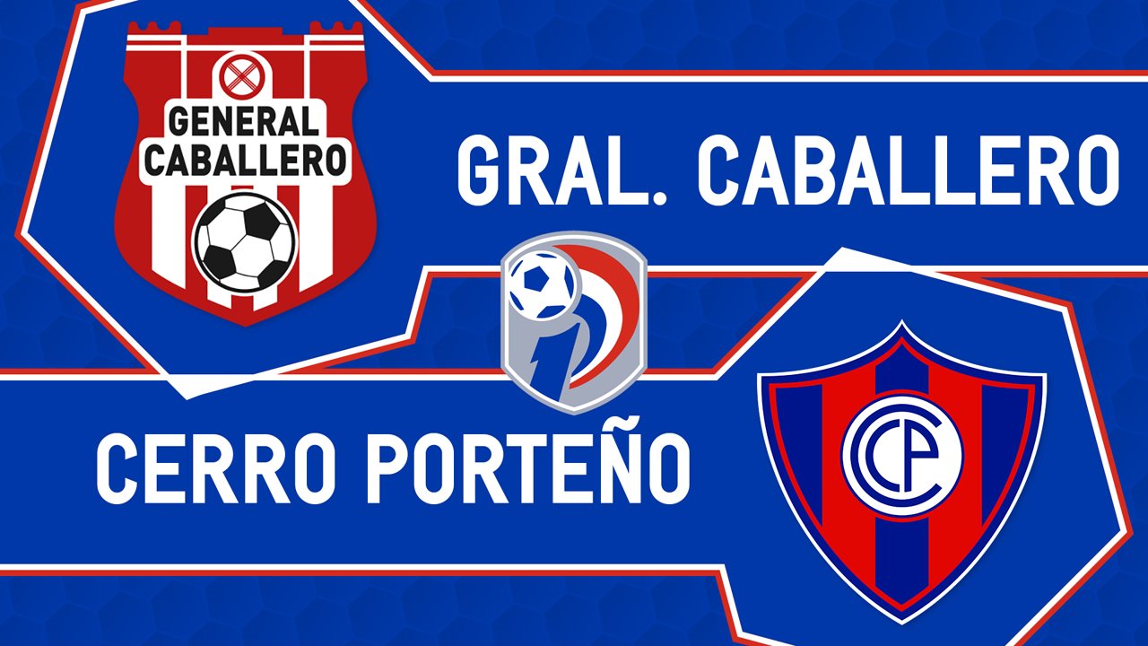 General Caballero vs Cerro Porteño poster