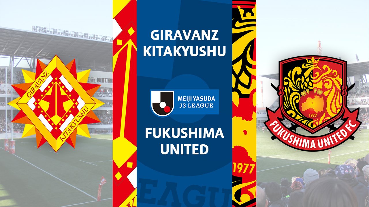 Giravanz Kitakyushu vs Fukushima United poster Giravanz Kitakyushu vs Fukushima United poster