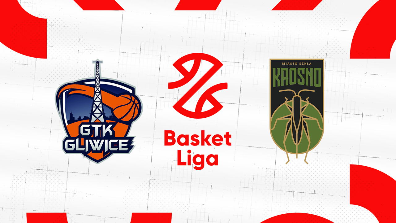 GTK Gliwice vs KKK MOSiR Krosno poster GTK Gliwice vs KKK MOSiR Krosno poster
