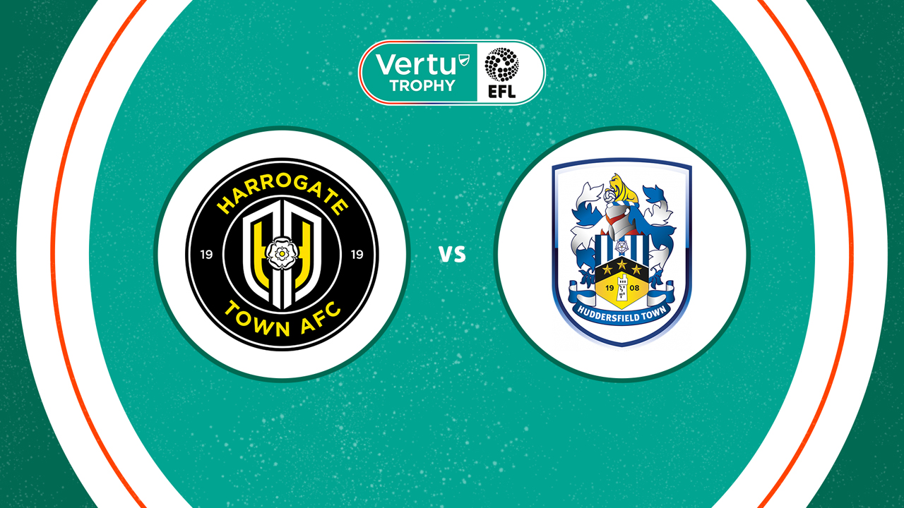 Harrogate Town vs Huddersfield Town poster Harrogate Town vs Huddersfield Town poster