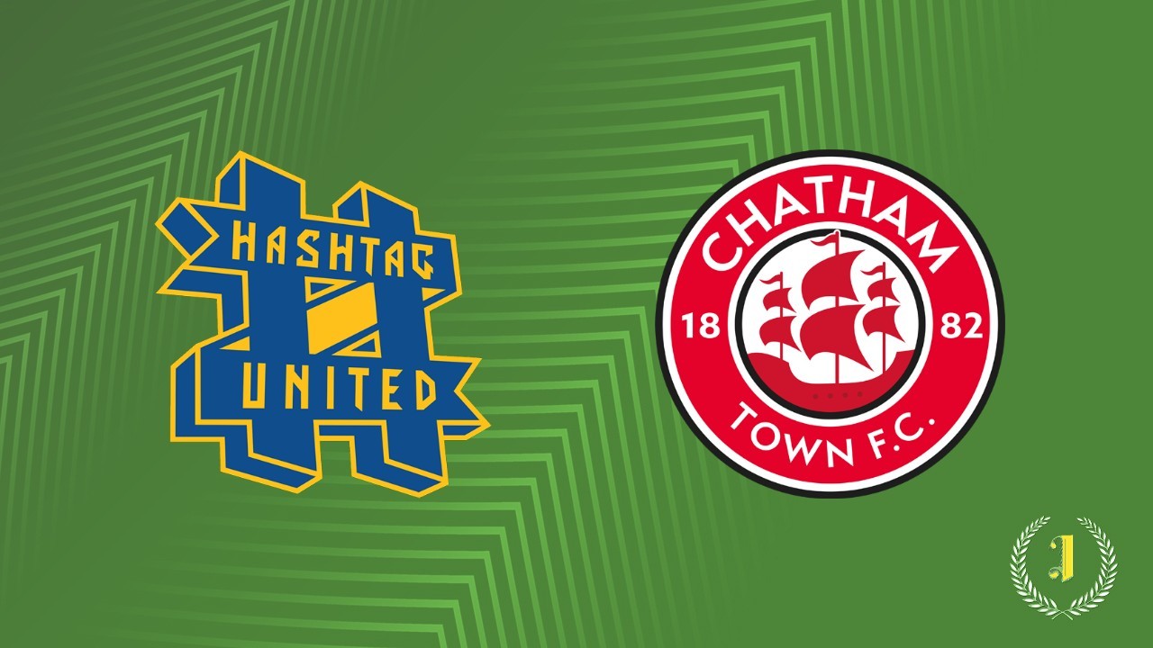 Hashtag United vs Chatham Town poster