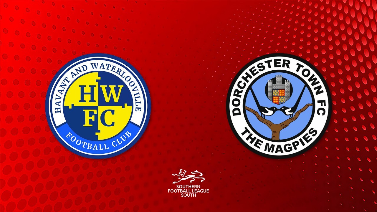 Havant and Waterlooville vs Dorchester Town poster