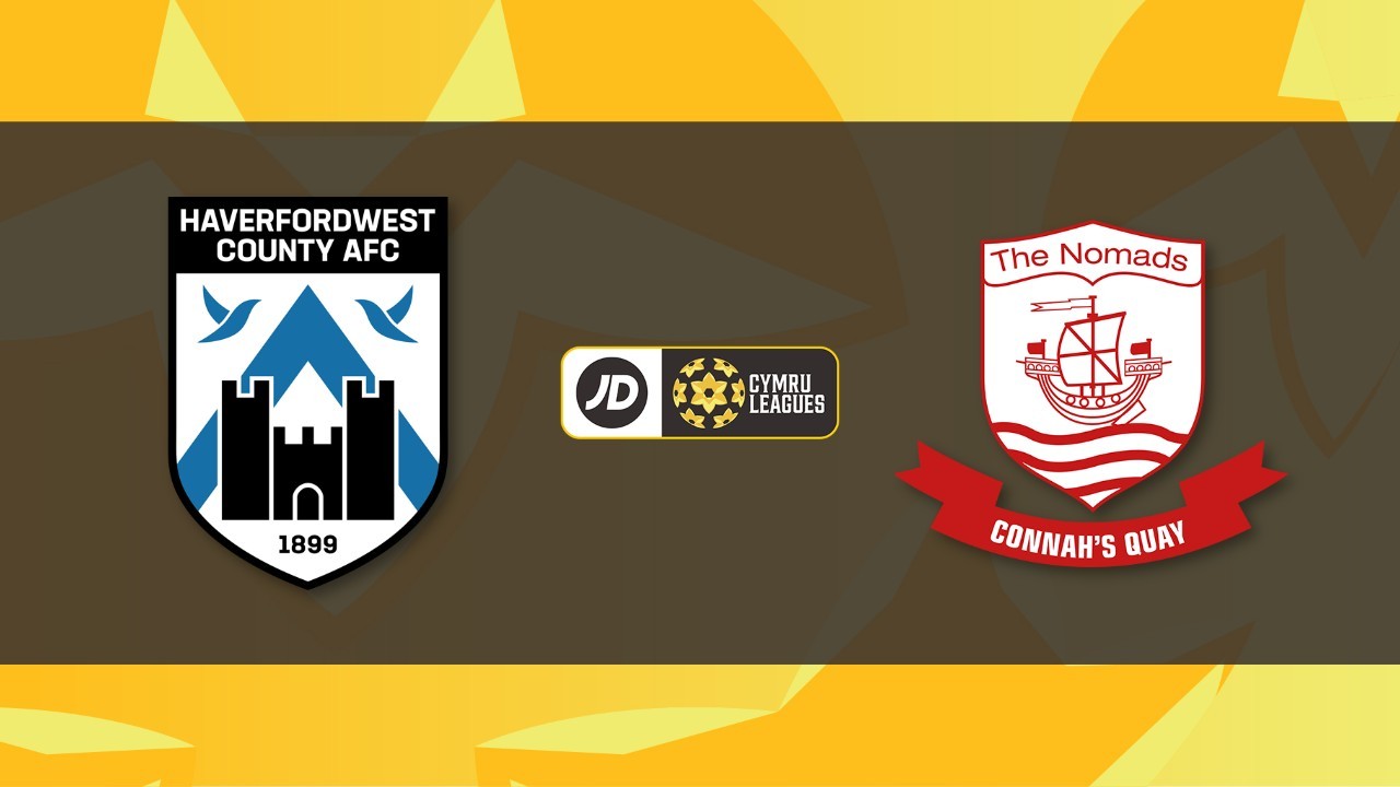Haverfordwest County vs Connah's Quay Nomads poster