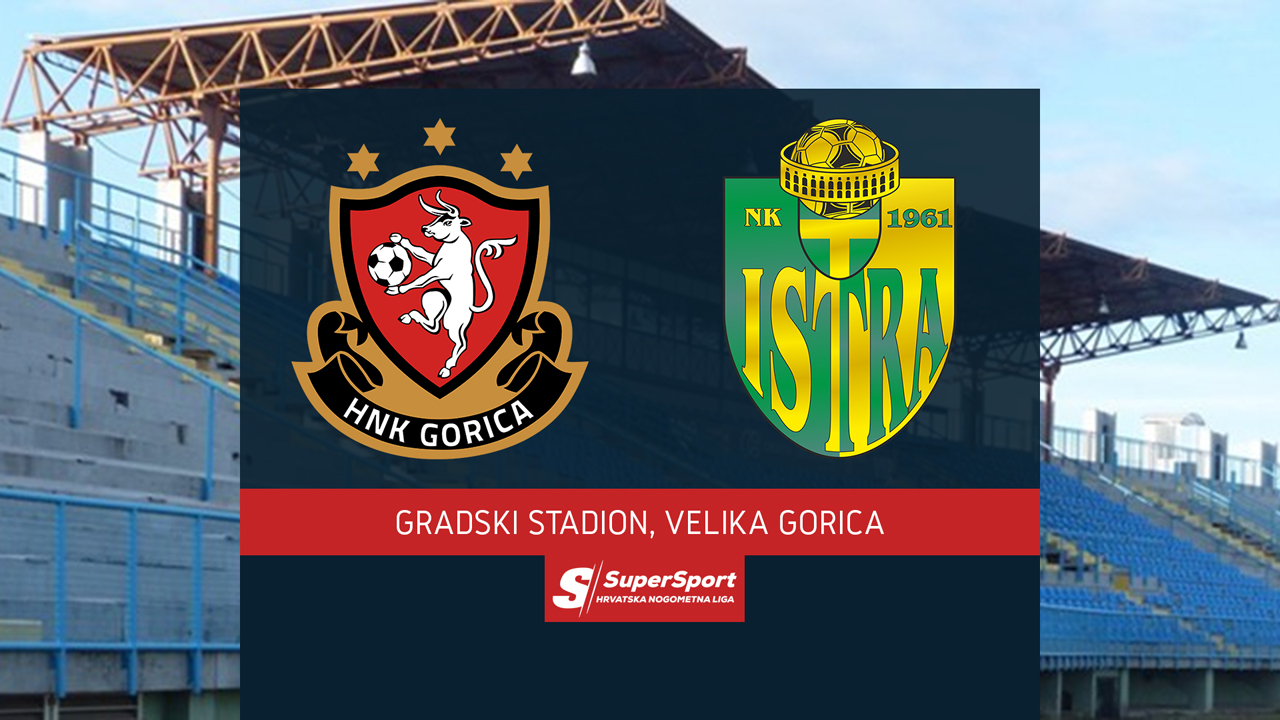 HNK Gorica vs NK Istra 1961 poster HNK Gorica vs NK Istra 1961 poster