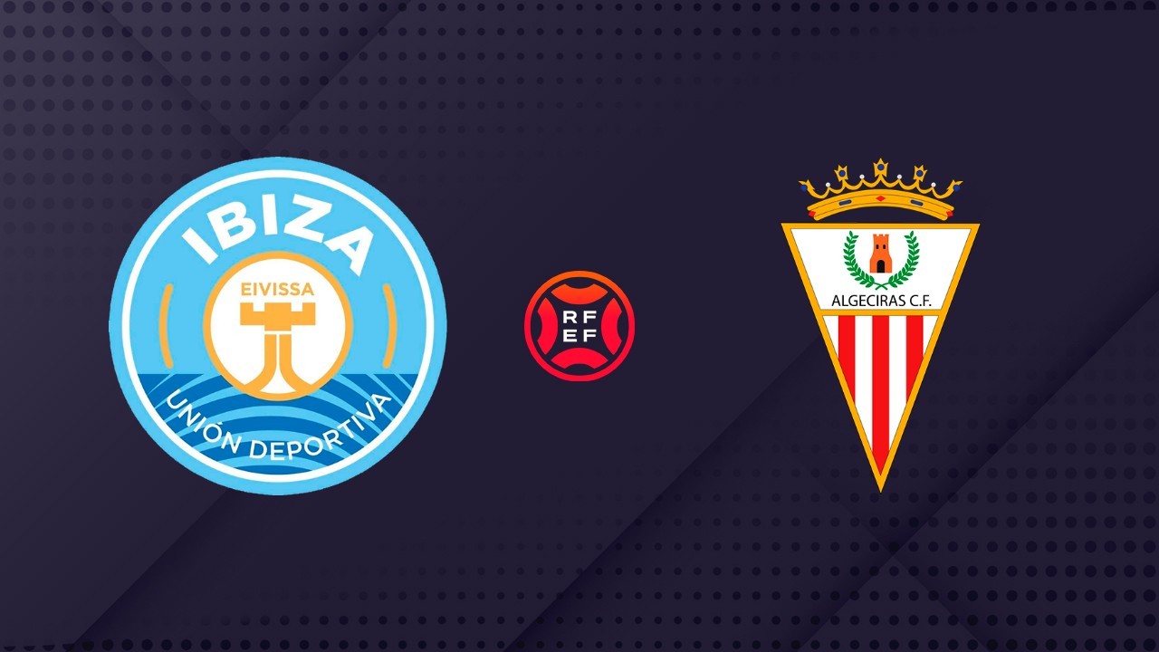 Ibiza vs Algeciras poster