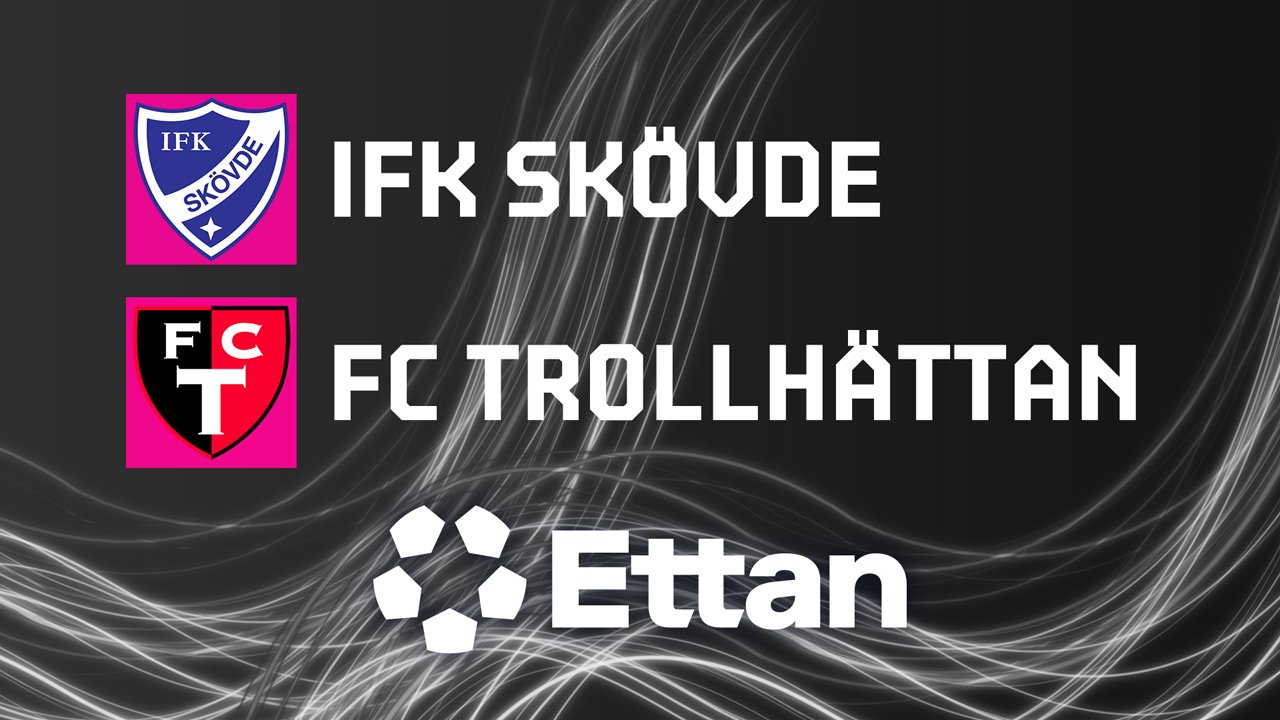 IFK Skövde vs Trollhättan poster