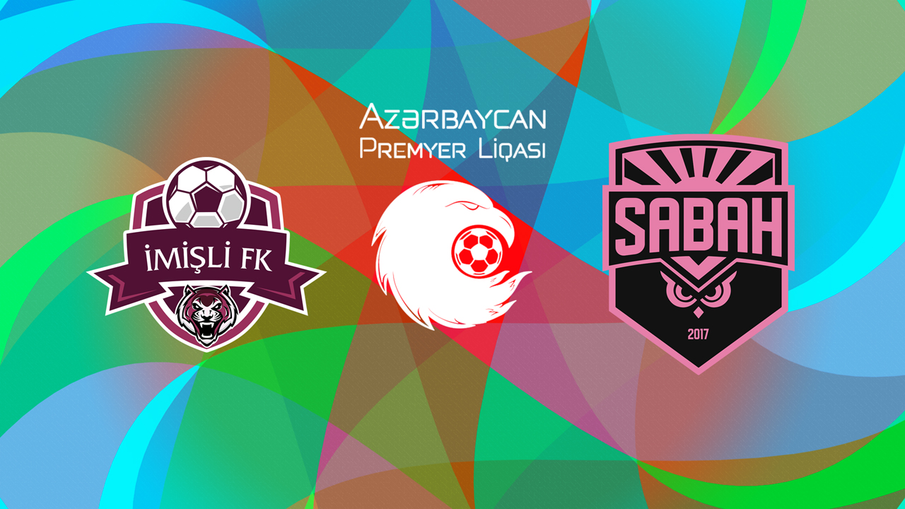 İmişli vs Sabah FC poster
