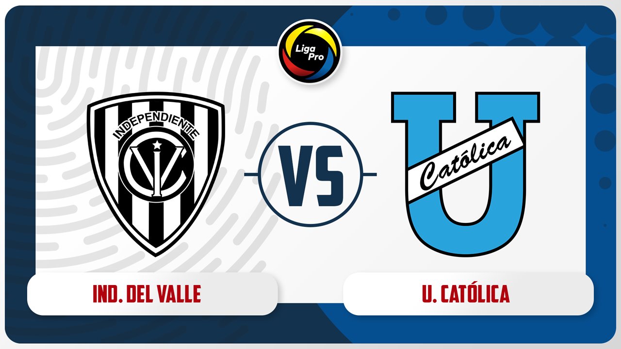Independiente del Valle vs Universidad Católica del Ecuador poster