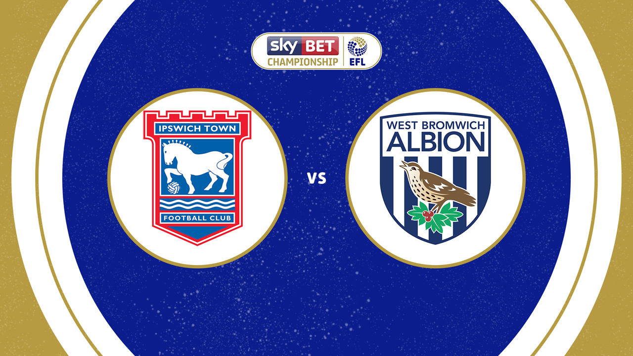Ipswich Town vs West Bromwich Albion poster