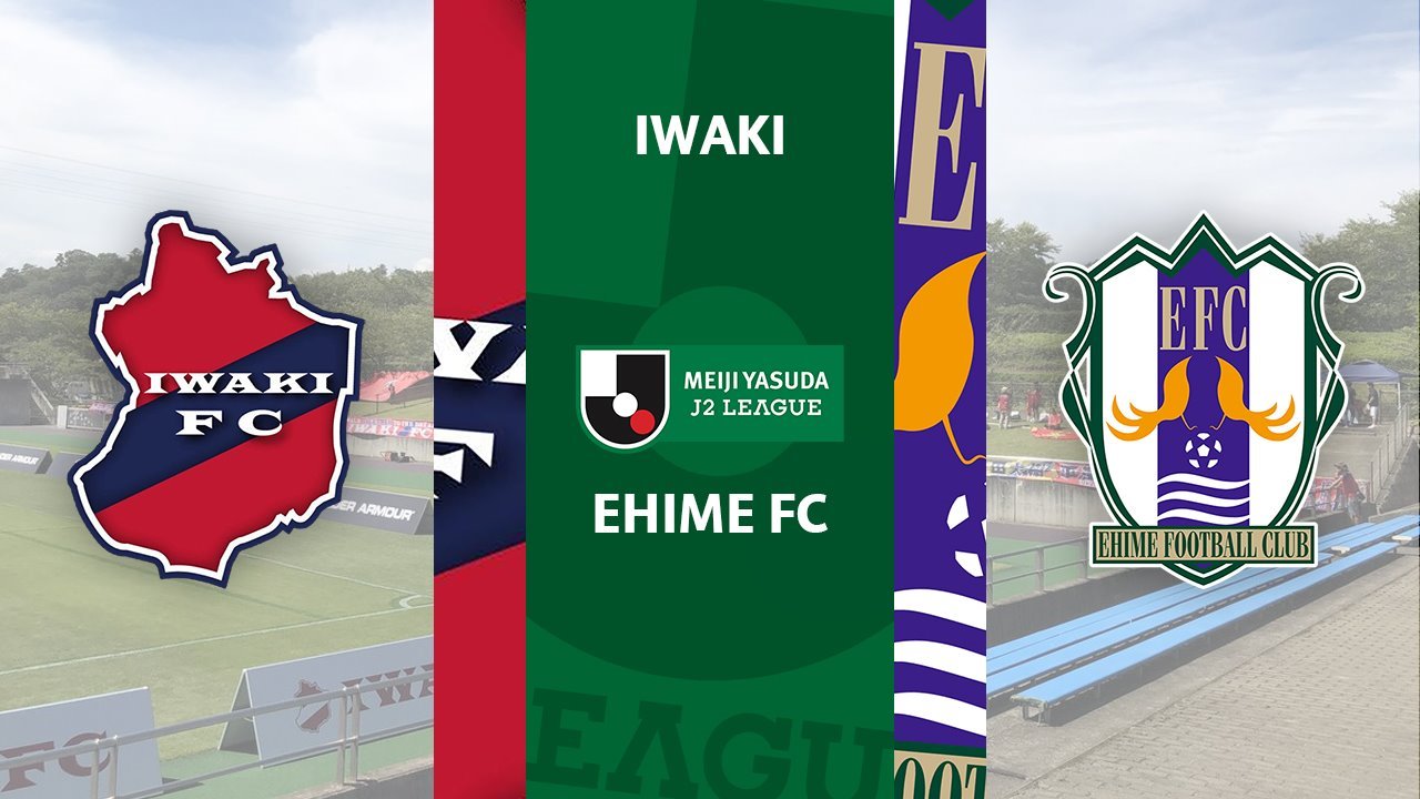 Iwaki vs Ehime FC poster