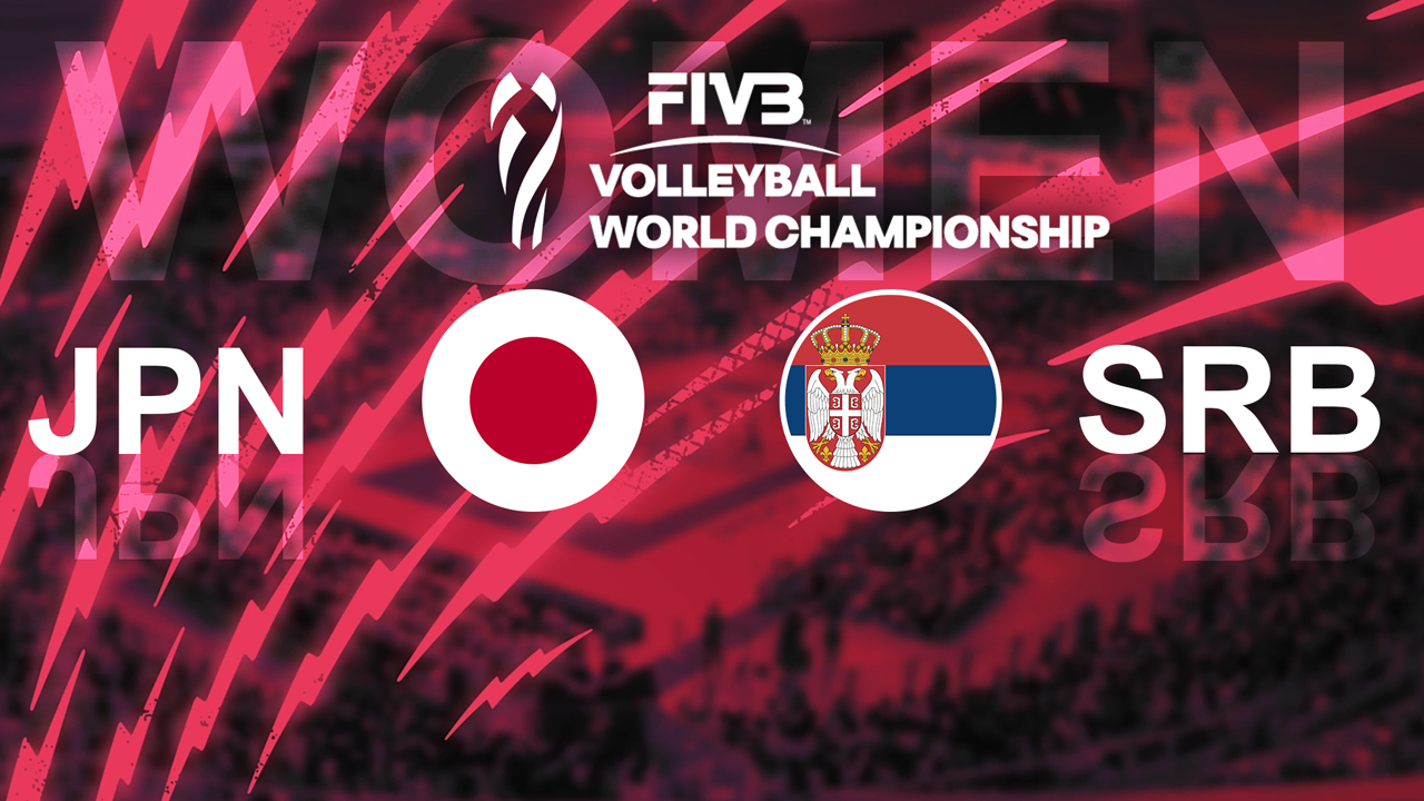 Japan Volleyball Women vs Serbia Volleyball Women poster