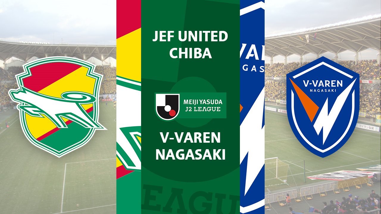 JEF United Chiba vs V-Varen Nagasaki poster