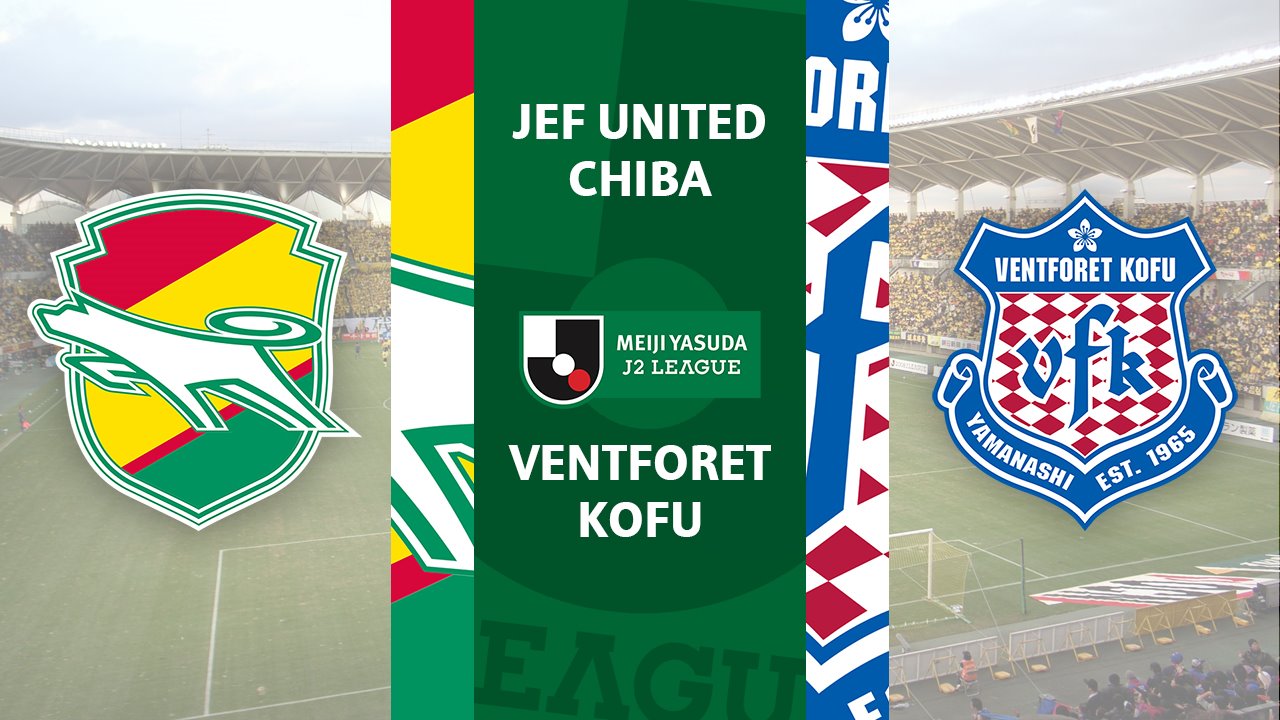 JEF United Chiba vs Ventforet Kofu poster