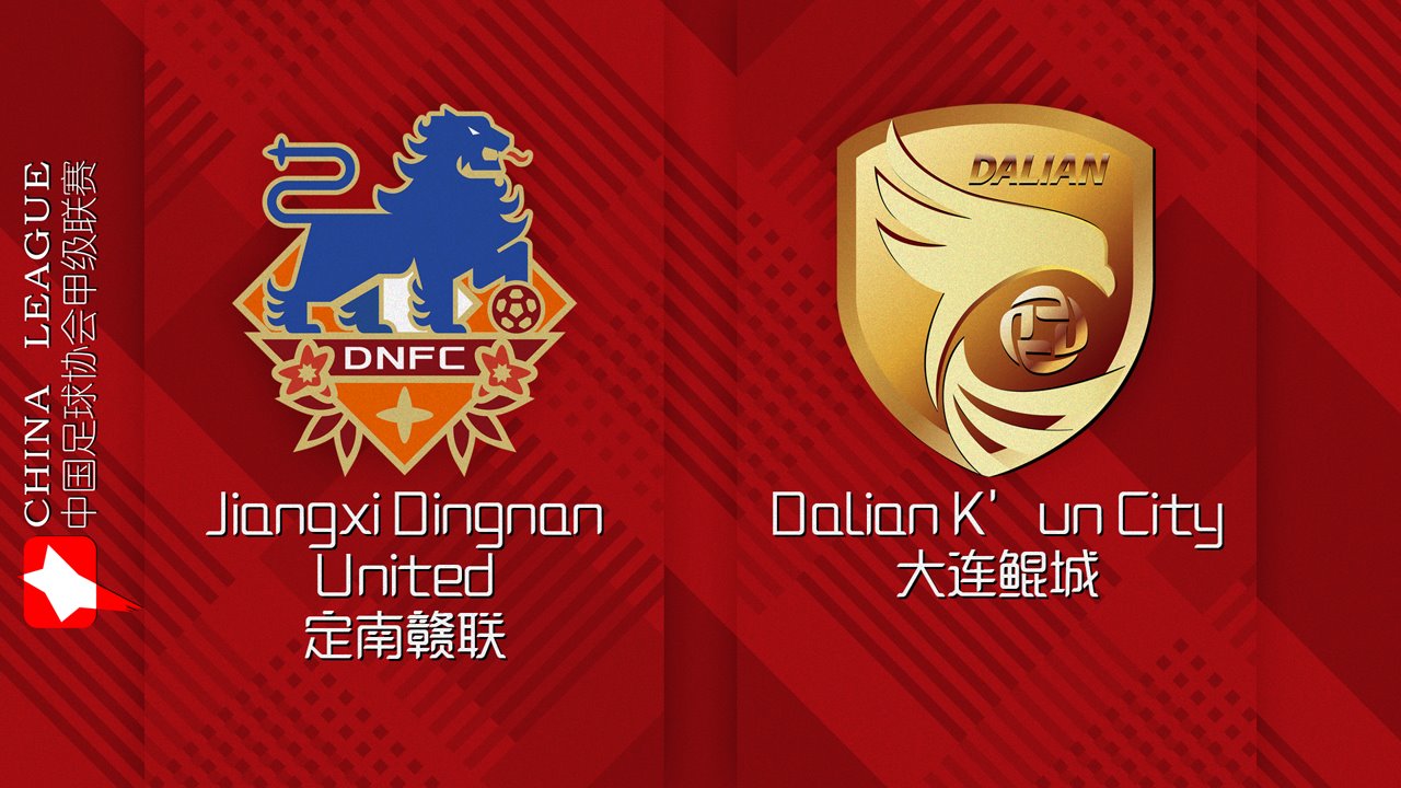 Jiangxi Dingnan United vs Dalian K'un City poster