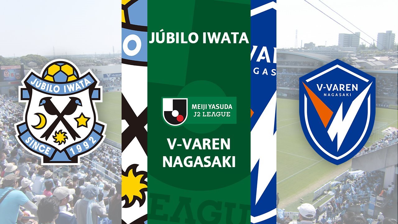 Júbilo Iwata vs V-Varen Nagasaki poster