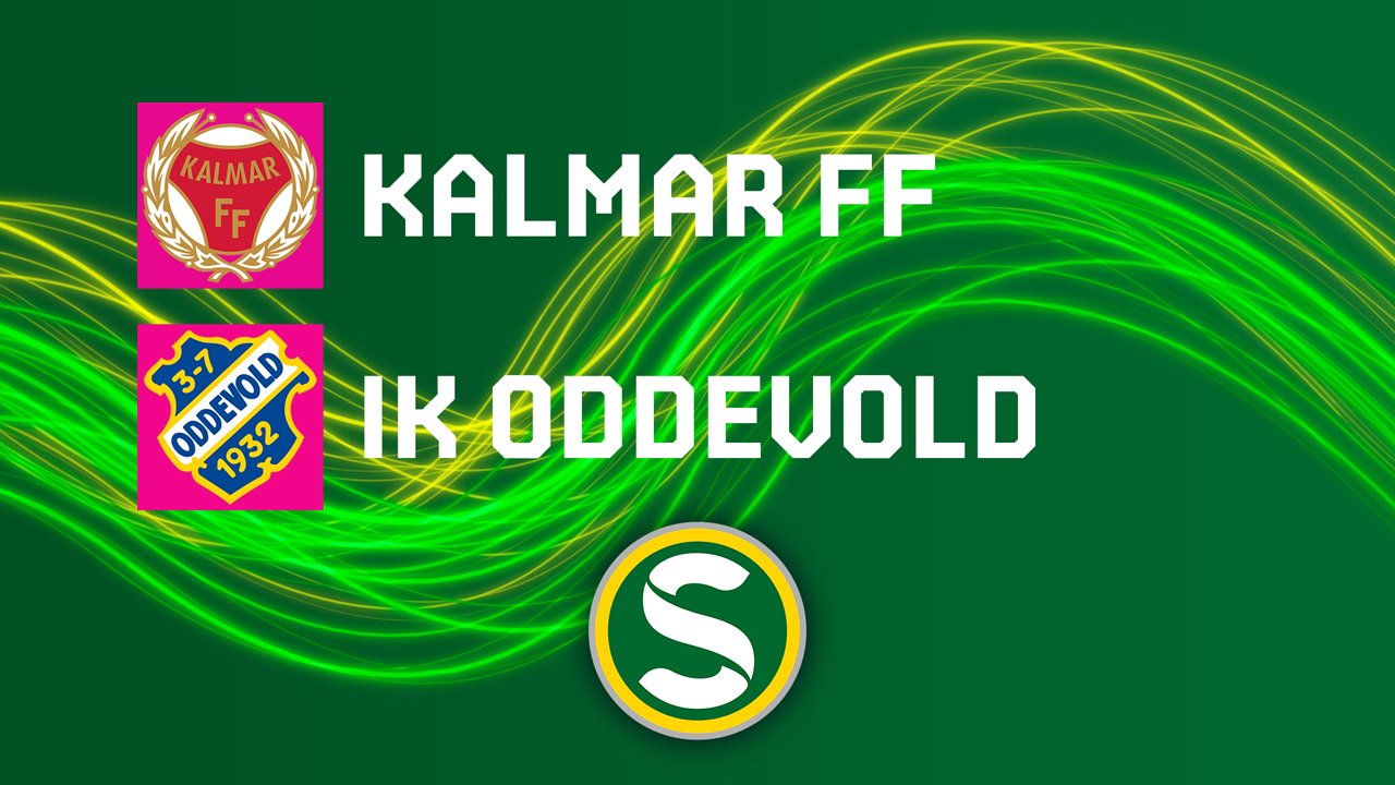 Kalmar FF vs Oddevold poster
