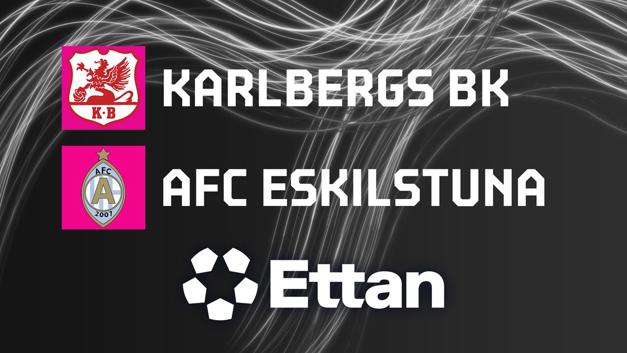 Karlberg vs AFC Eskilstuna poster