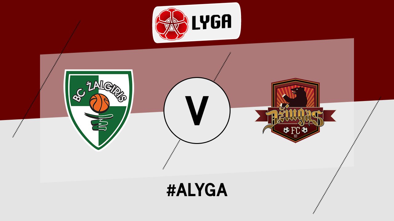 Kauno Žalgiris vs Džiugas Telšiai poster