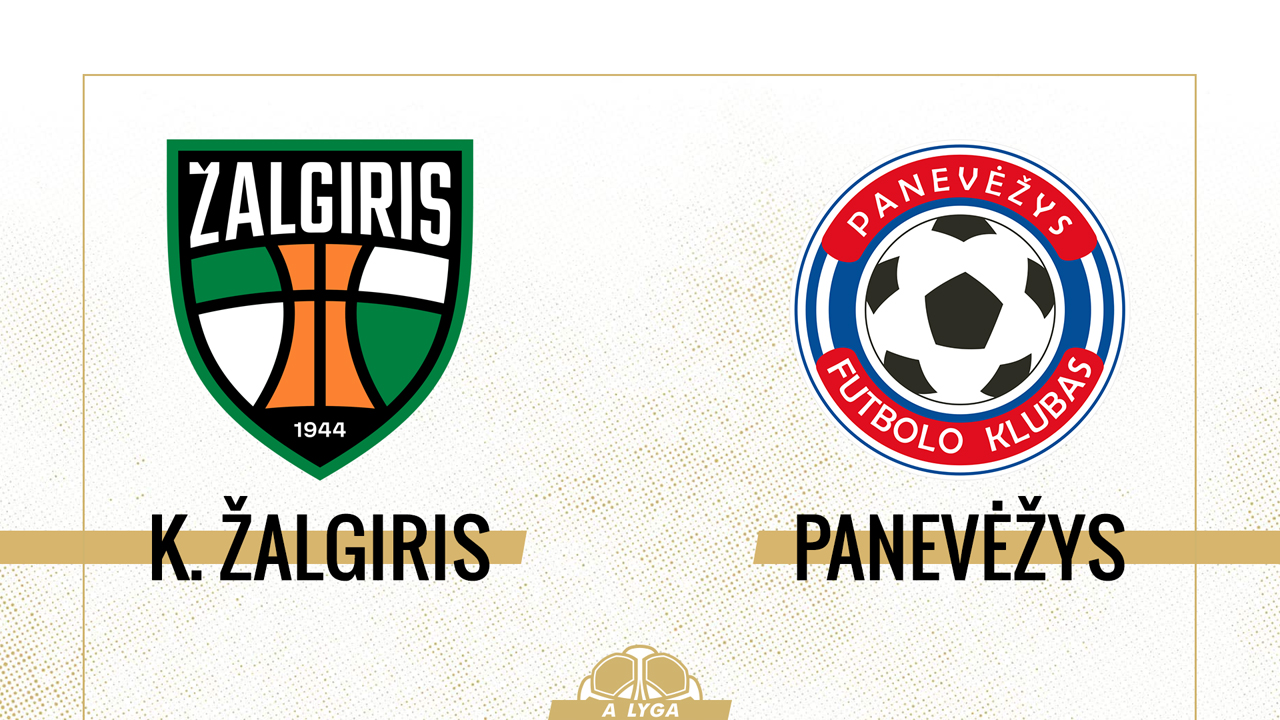 Kauno Žalgiris vs Panevėžys poster