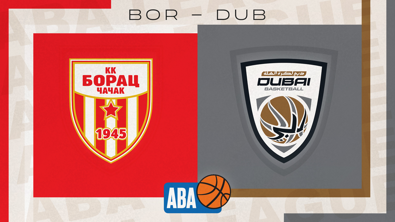 KK Borac Čačak vs Dubai Basketball poster
