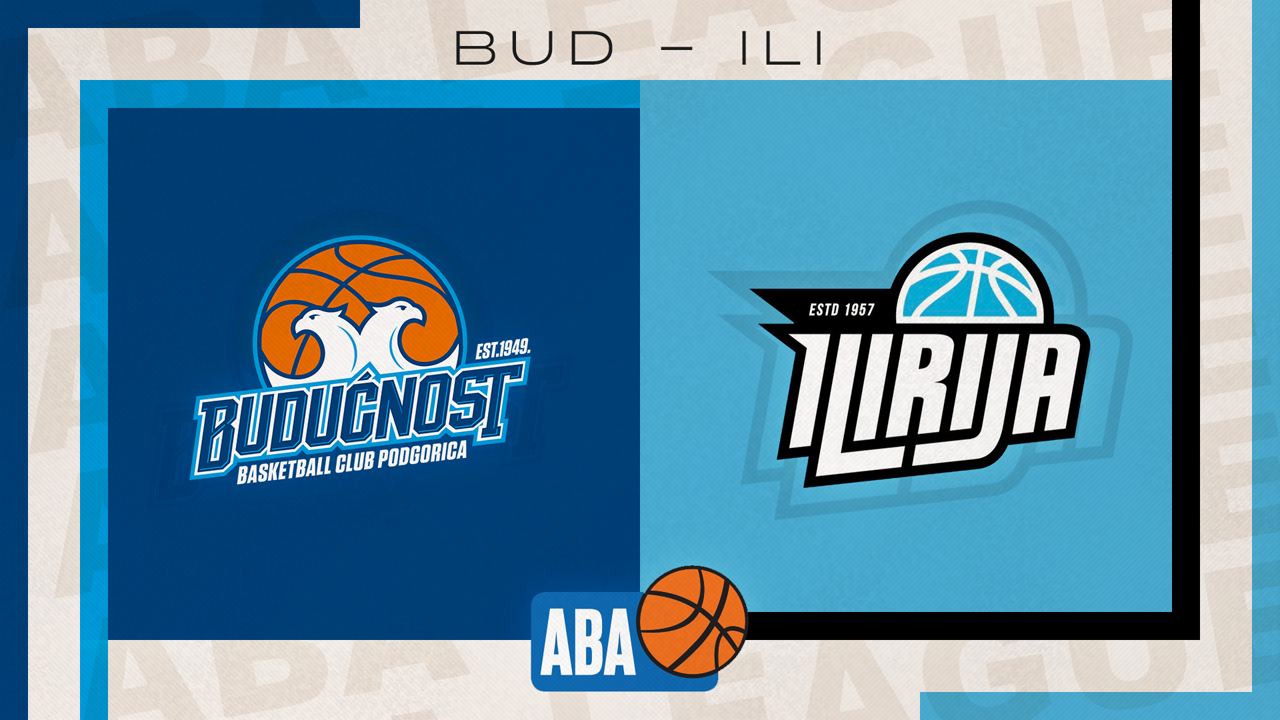 KK Budućnost vs KD Ilirija poster KK Budućnost vs KD Ilirija poster