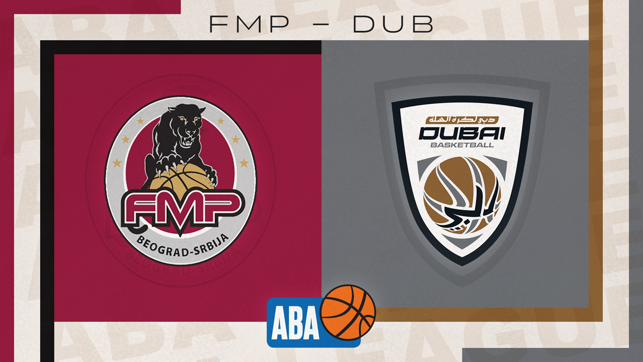 KK FMP vs Dubai Basketball poster KK FMP vs Dubai Basketball poster