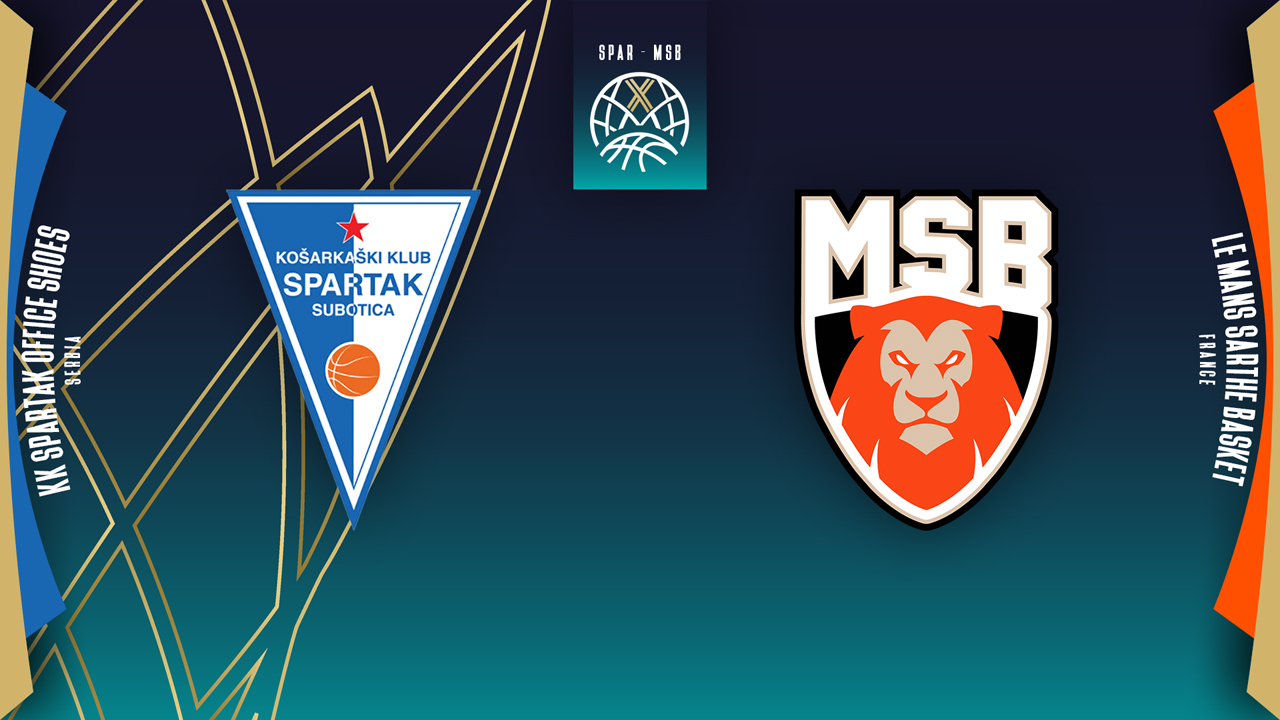 KK Spartak Subotica vs Le Mans Sarthe Basket poster KK Spartak Subotica vs Le Mans Sarthe Basket poster