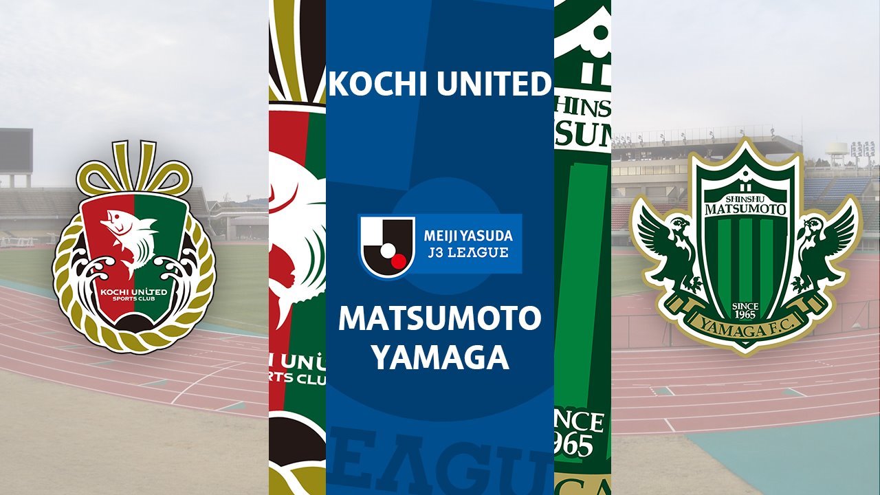 Kochi United vs Matsumoto Yamaga poster