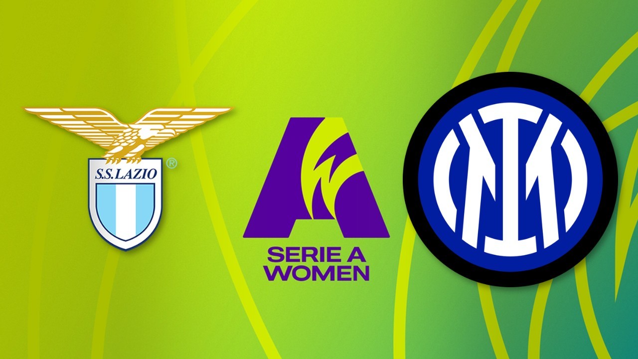 Lazio Women vs Inter Milano Women poster Lazio Women vs Inter Milano Women poster