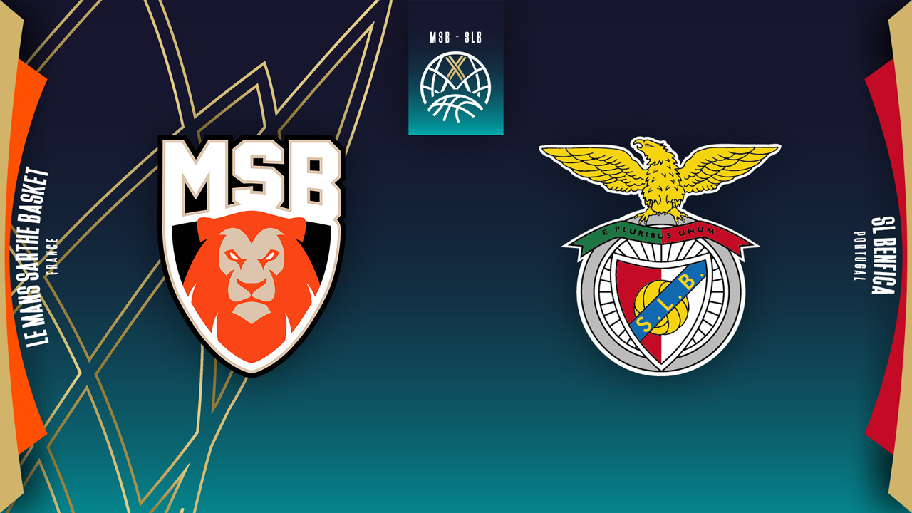Le Mans Sarthe Basket vs S.L. Benfica poster Le Mans Sarthe Basket vs S.L. Benfica poster