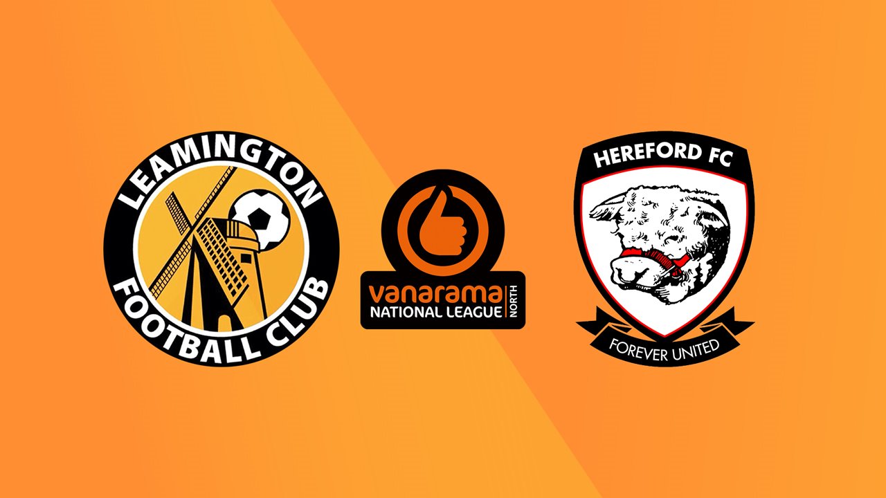 Leamington vs Hereford poster Leamington vs Hereford poster