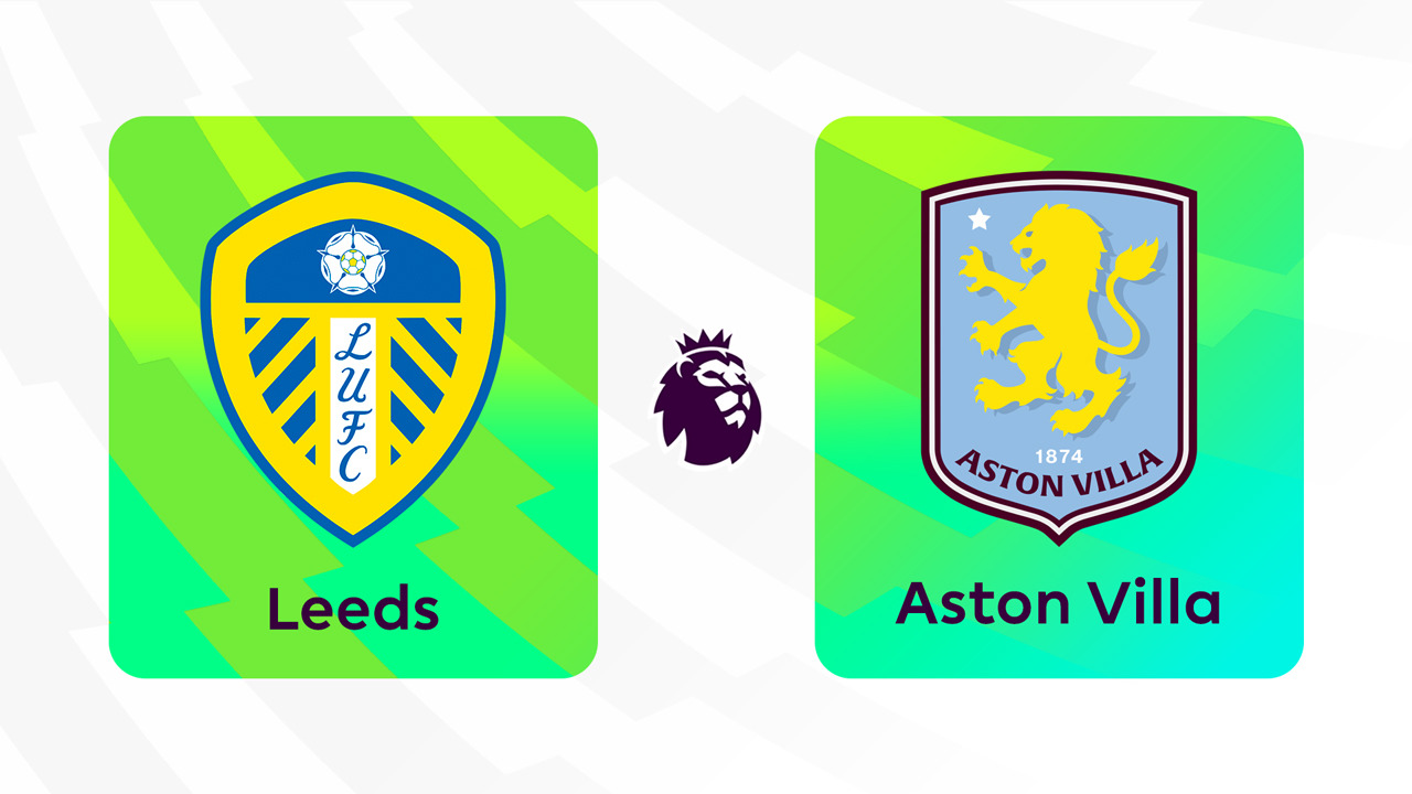Leeds United vs Aston Villa poster Leeds United vs Aston Villa poster