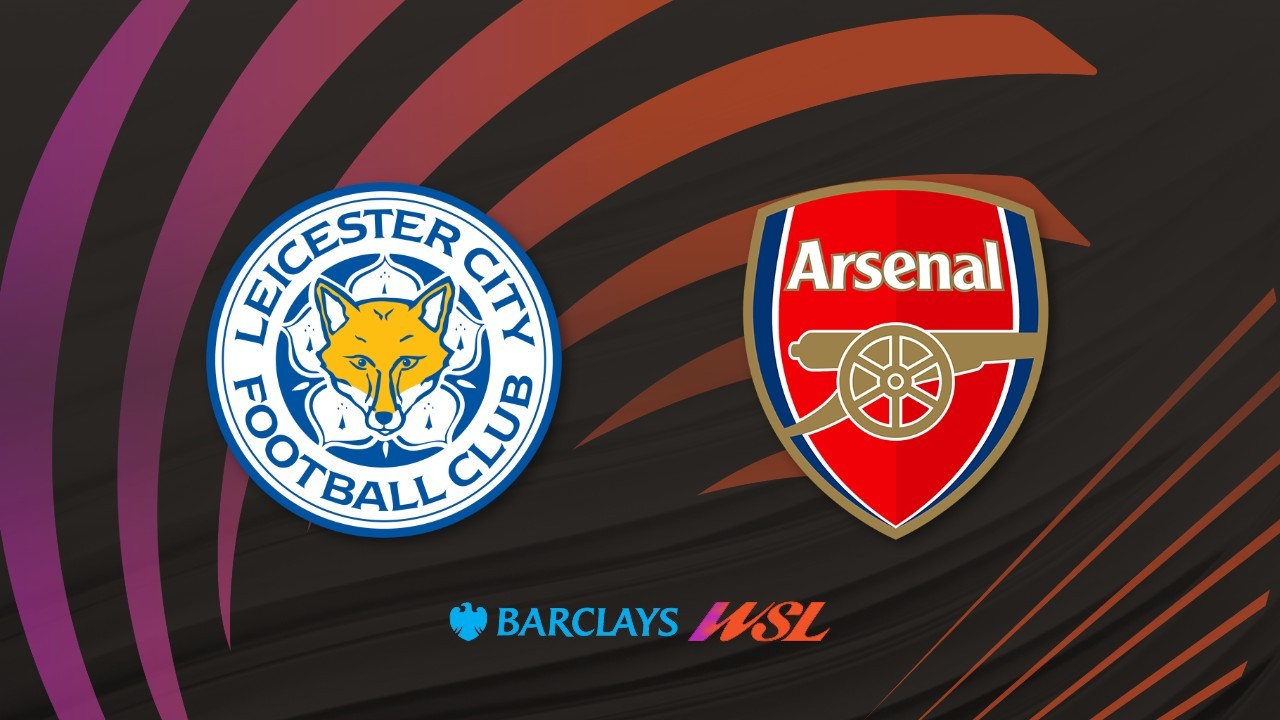Leicester City WFC vs Arsenal WFC poster