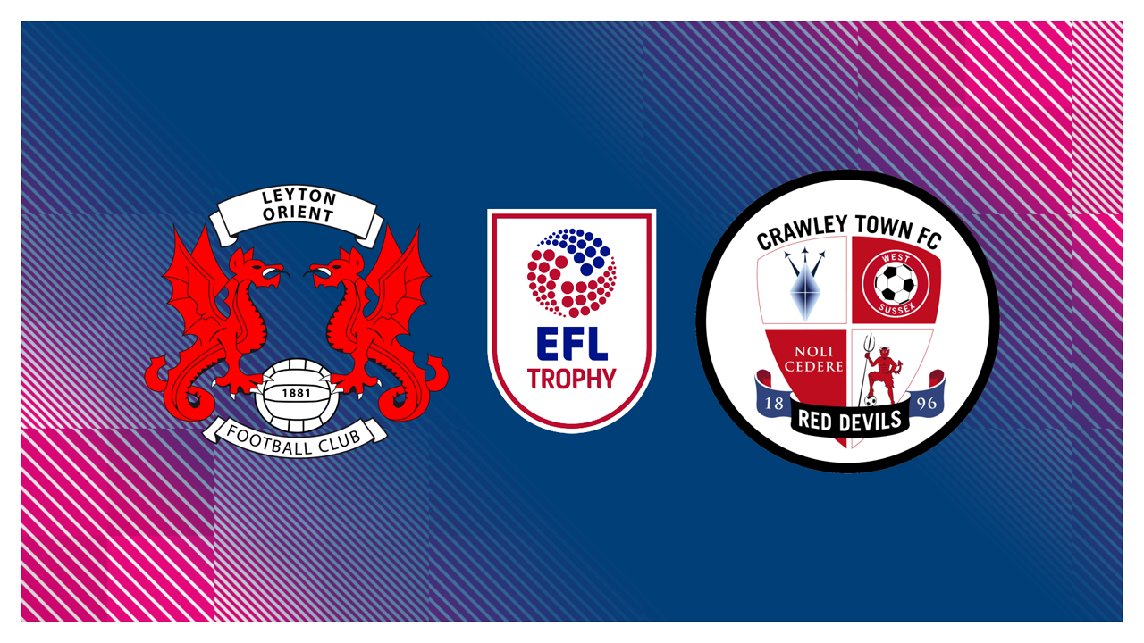 Leyton Orient vs Crawley Town poster