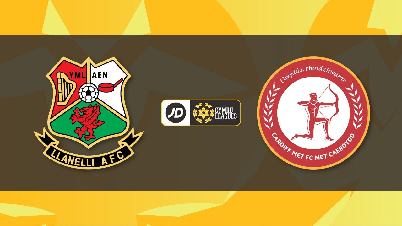 Llanelli Town vs Cardiff Metropolitan University poster Llanelli Town vs Cardiff Metropolitan University poster