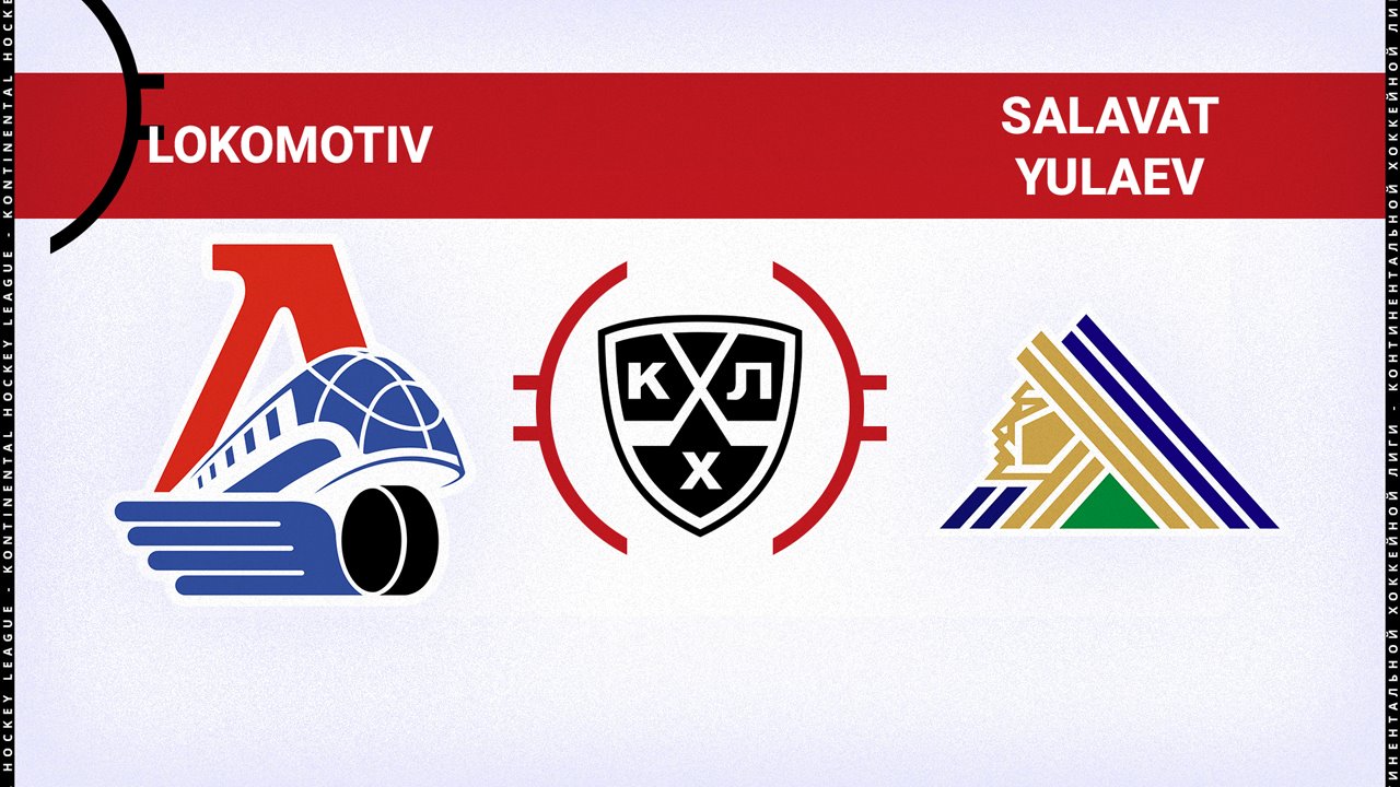 Lokomotiv Yaroslavl vs Salavat Yulaev Ufa poster Lokomotiv Yaroslavl vs Salavat Yulaev Ufa poster