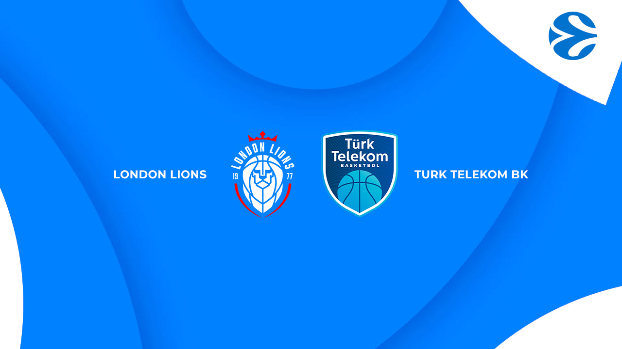 London Lions vs Türk Telekom BK poster