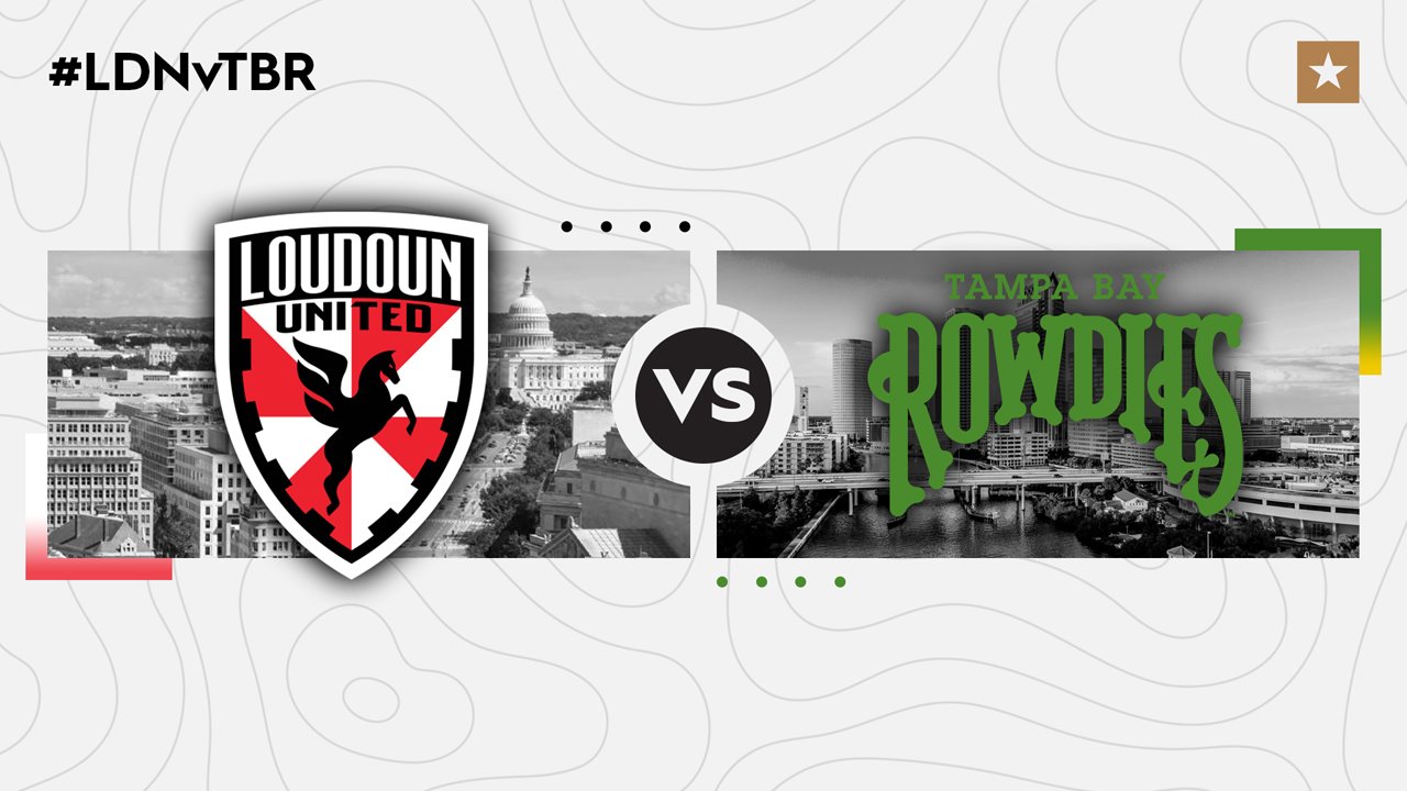 Loudoun United vs Tampa Bay Rowdies poster Loudoun United vs Tampa Bay Rowdies poster