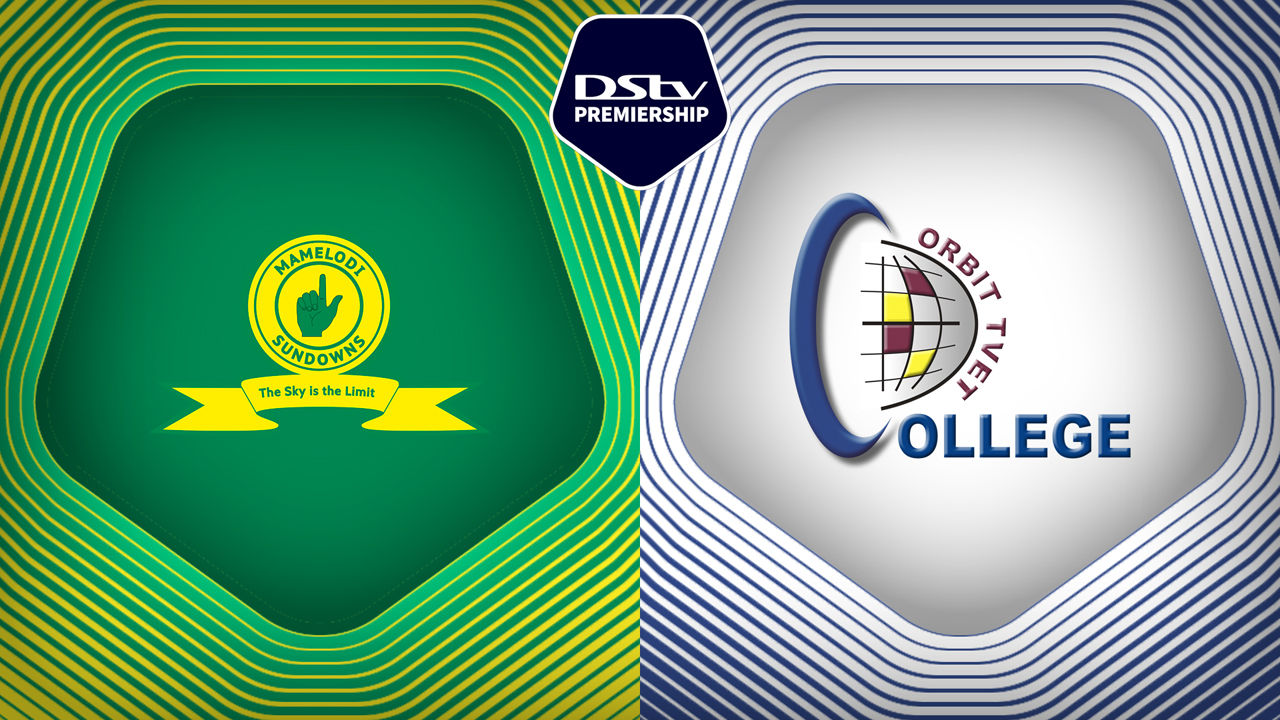 Mamelodi Sundowns vs Orbit College poster
