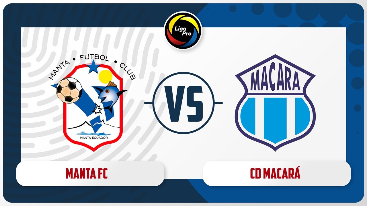 Manta vs Macará poster Manta vs Macará poster