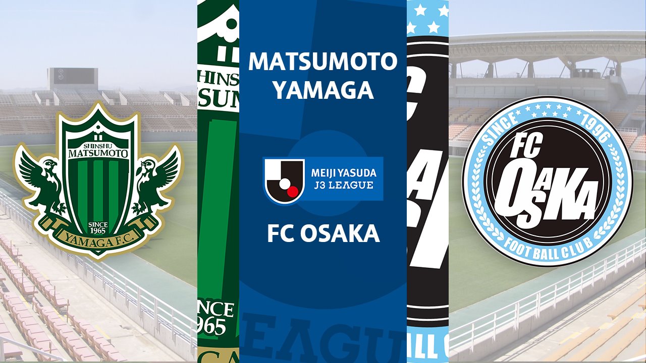 Matsumoto Yamaga vs FC Osaka poster