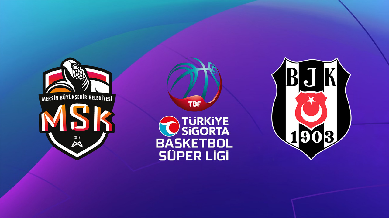 Mersin MSK vs Besiktas Basketbol poster