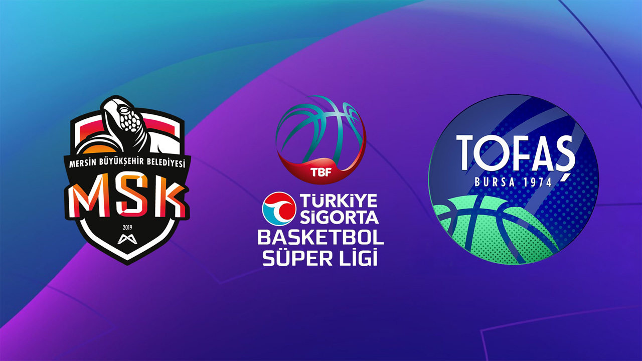 Mersin MSK vs Tofaş SK poster